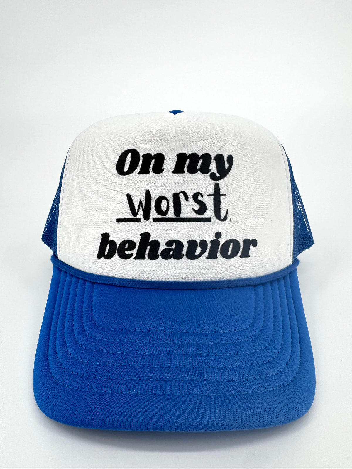 On My Worst Behavior