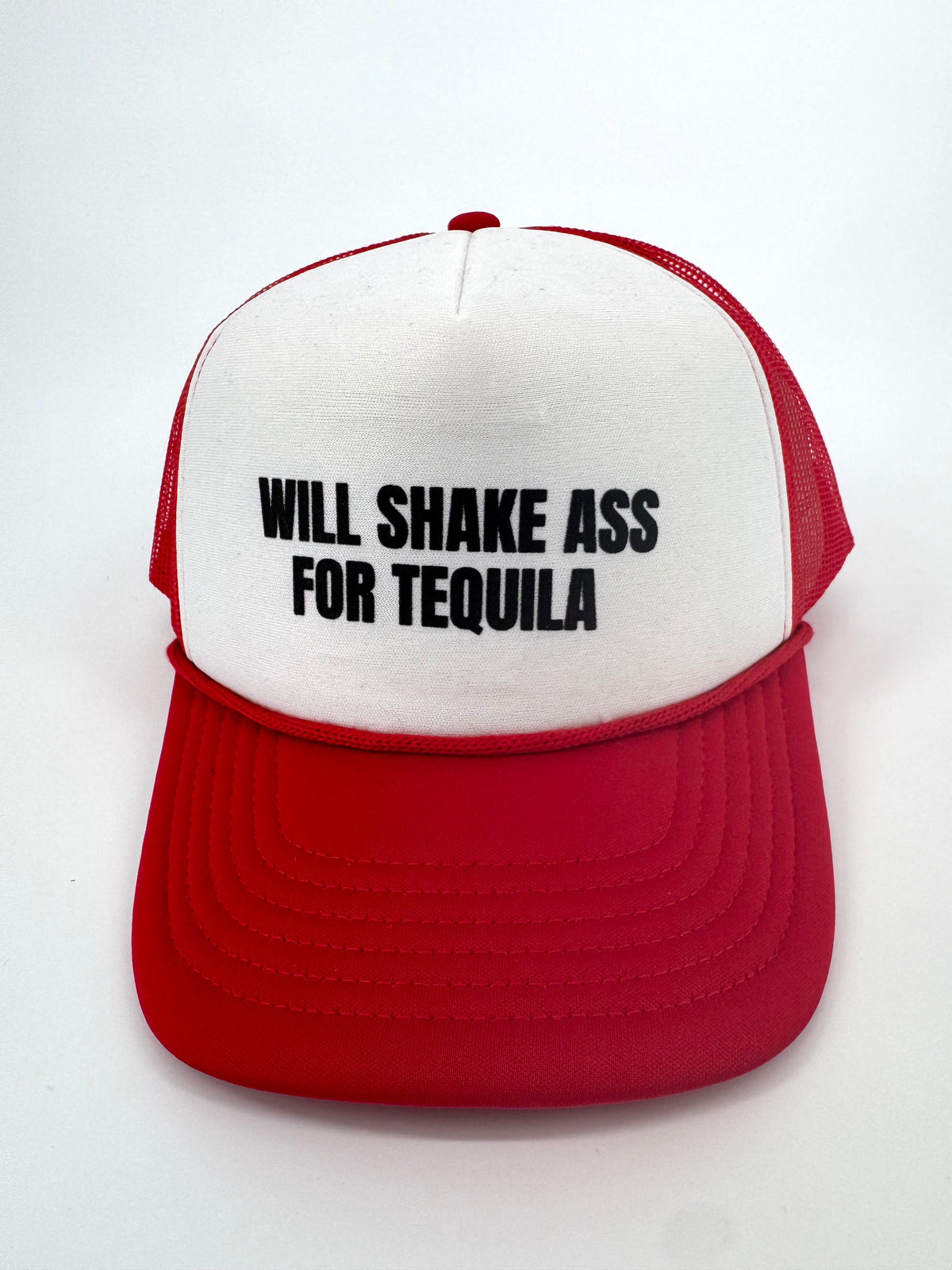 Will Shake Ass For Tequila