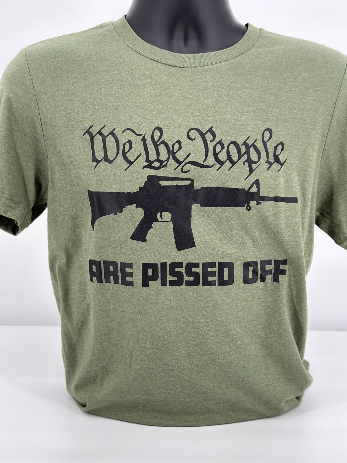 We the People Are Pissed Off - Rifle Edition